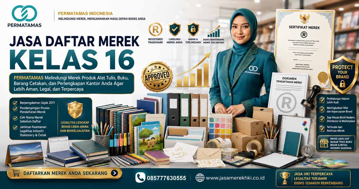Kenapa Brand ATK Kelas 16 Harus Segera Didaftarkan Sekarang?