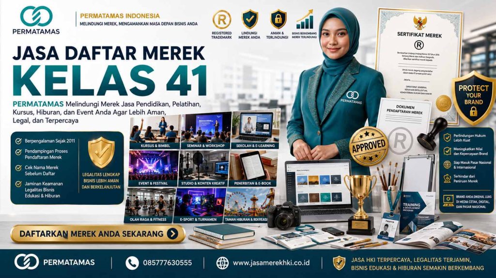 Jasa Daftar Merek Kursus, Pelatihan, Hiburan, Seminar, dan Event Organizer – Kelas 41