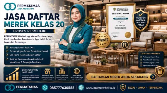 Panduan Lengkap Daftar Merek Kelas 20 Furniture, Mebel, dan Perabot Rumah Tangga Resmi DJKI