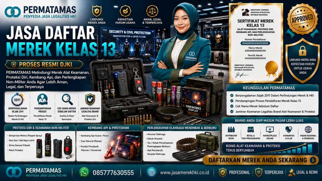 Jasa Pendaftaran Merek Kelas 13 Produk Keamanan dan Proteksi Resmi DJKI