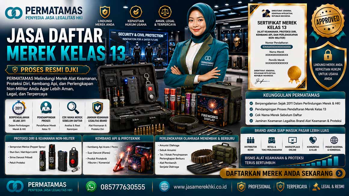 Jasa Daftar Merek Kelas 13 Alat Keamanan, Proteksi, dan Senjata Non Militer Proses Resmi DJKI