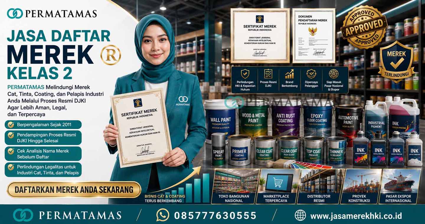Jasa Daftar Merek HKI DJKI Kelas 2 Produk Cat, Pernis, dan Pengawet Logam Resmi PERMATAMAS