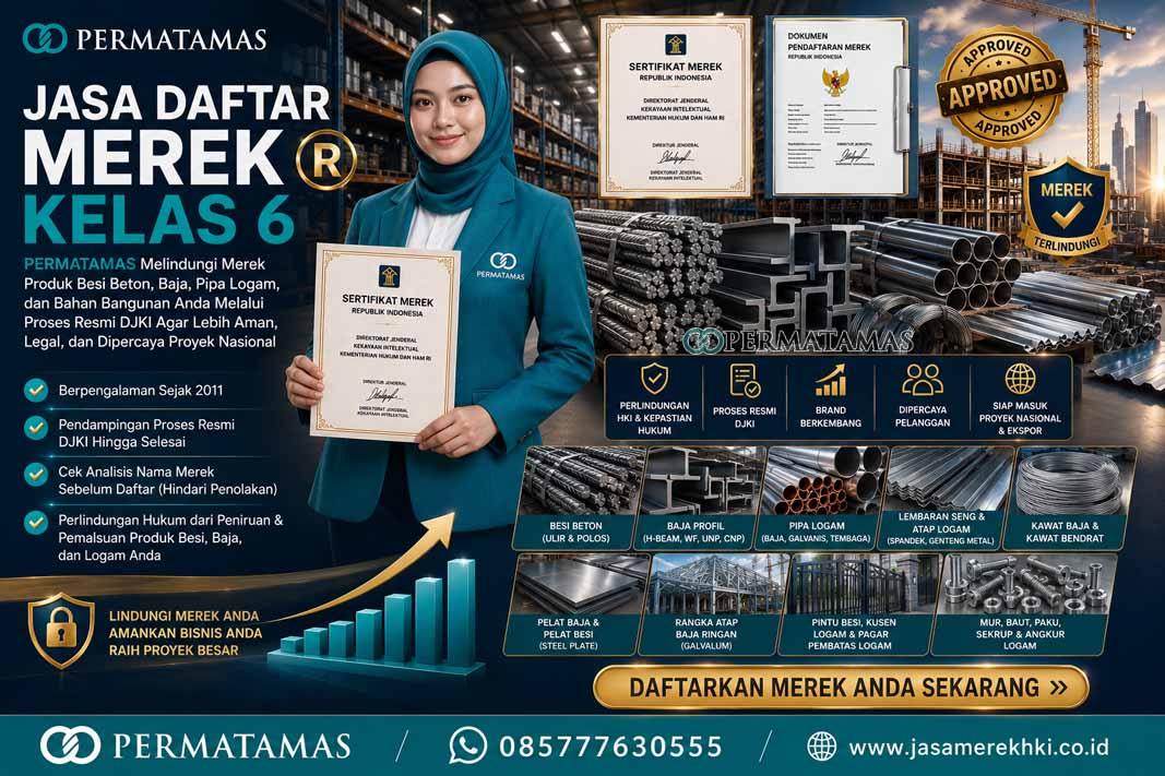 Jasa Daftar Merek HKI Kelas 6 Logam Unsur, Paduan Logam, dan Bahan Bangunan Logam Resmi PERMATAMAS